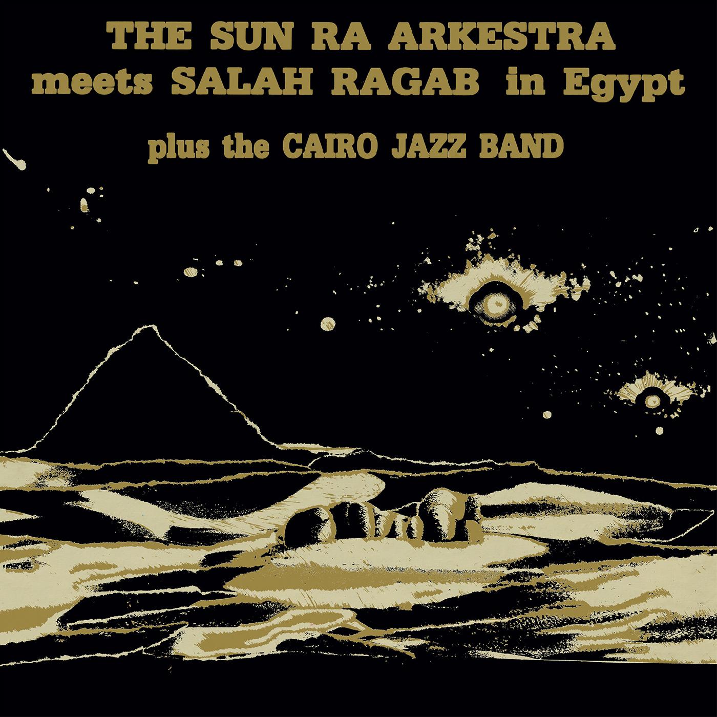 The Sun Ra Arkestra Meets Salah Ragab in Egypt Music CD
