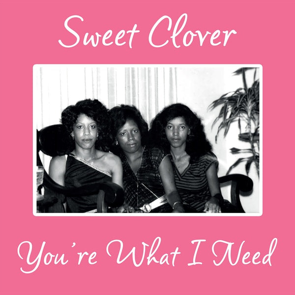 SWEET CLOVER - You're What I Need Vinyl Record