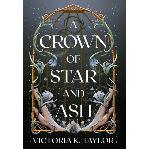 A Crown of Star & Ash