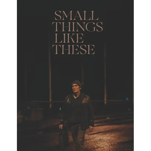 Small Things Like These: Screenplay