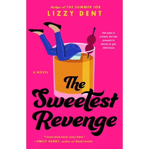 The Sweetest Revenge