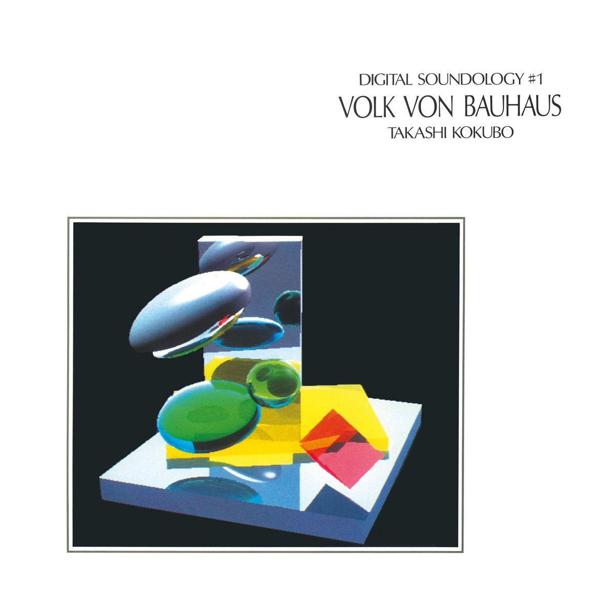 Digital Soundology #1 - Volk Von Bauhaus Vinyl Record