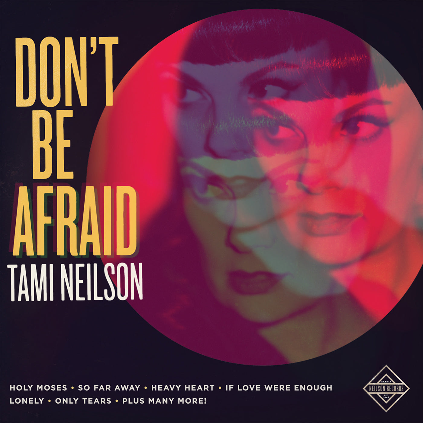 Tami Neilson - Don't Be Afraid Vinyl Record