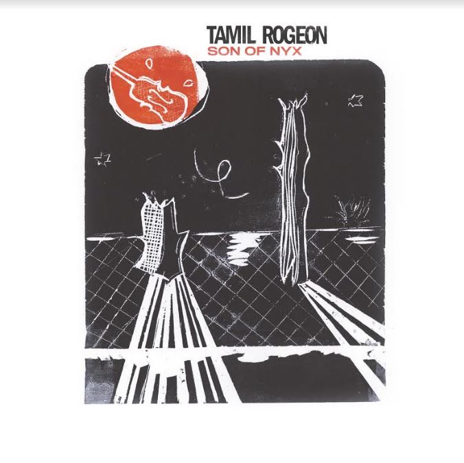 Tamil Rogeon - Son Of Nyx Vinyl Record
