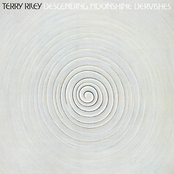 Terry Riley - Descending Moonshine Dervishes Vinyl Record