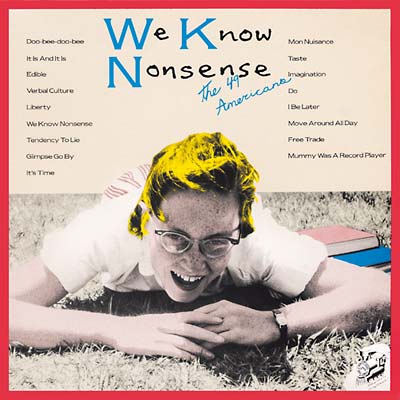 THE 49 AMERICANS - We Know Nonsense Vinyl Record