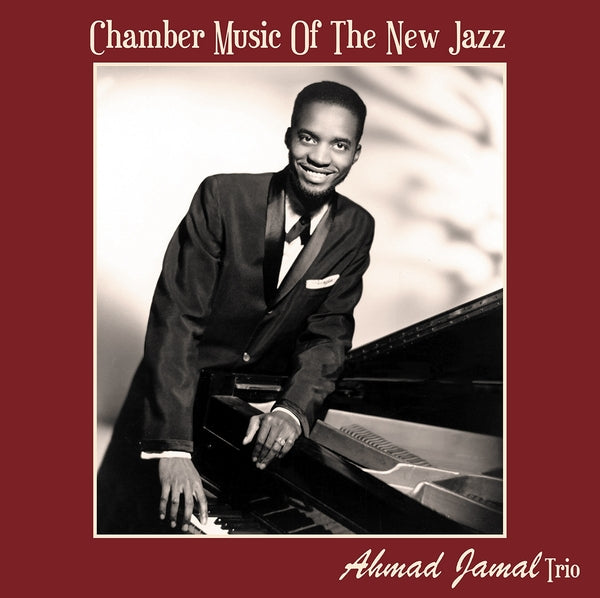 THE AHMAD JAMAL TRIO - Chamber Music Of The New Jazz Vinyl Record