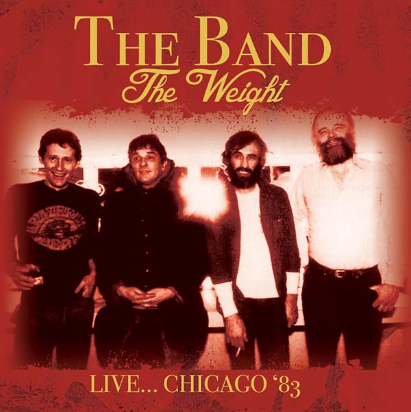 The Weight: Live... Chicago '83  Music CD
