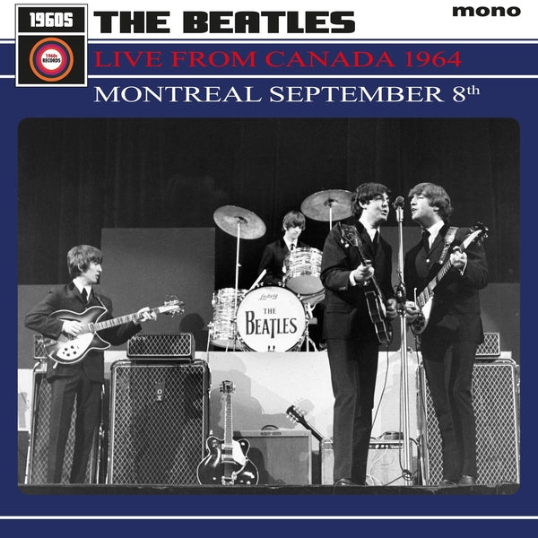The Beatles - Live From Canada 1964: Montreal September 8Th [LP] [Vinyl] Vinyl Record