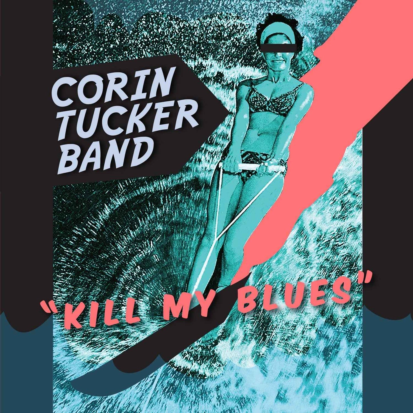 The Corin Tucker Band - Kill My Blues [Vinyl] Vinyl Record