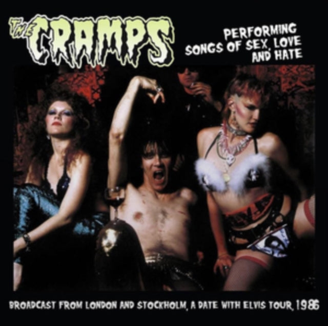 The Cramps - Performing Songs of Sex, Love and Hate: London & Stockholm 1986 [Import] Vinyl Record