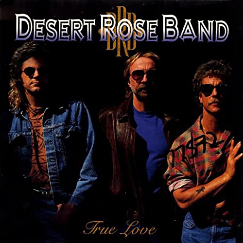 The Desert Rose Band - True Love Vinyl Record