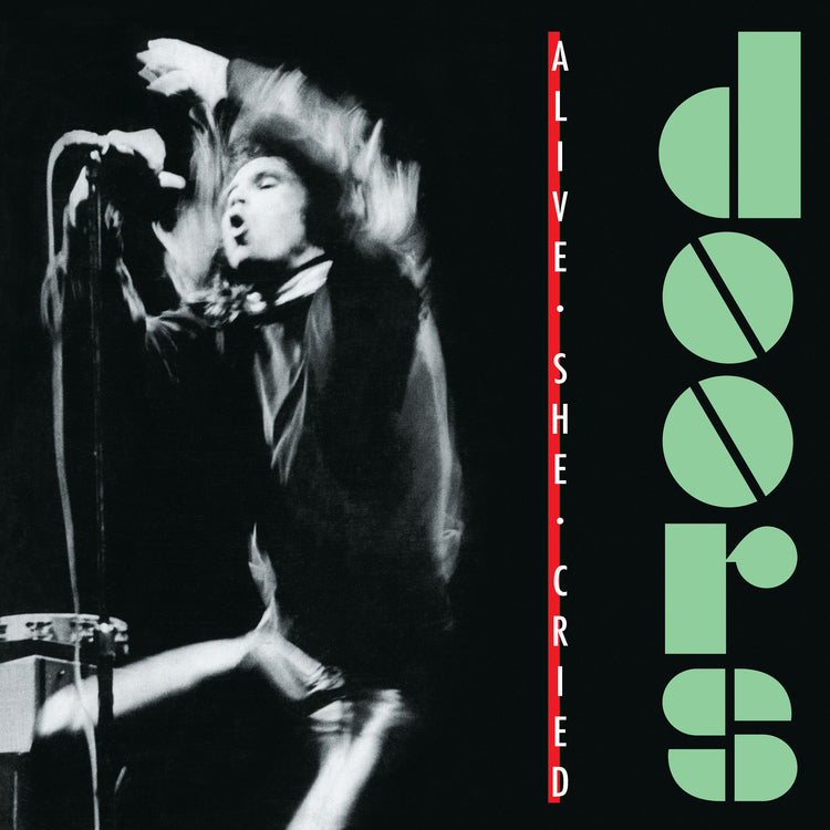 The Doors - Alive, She Cried (40th Anniversary) [SYEOR24] [Translucent Emerald Vinyl] Vinyl Record