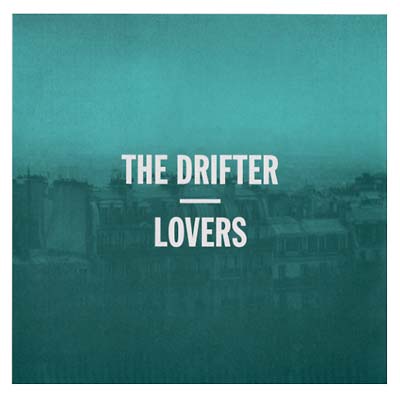 THE DRIFTER - Lovers Vinyl Record