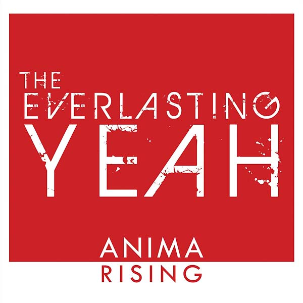 THE EVERLASTING YEAH - Anima Rising Vinyl Record