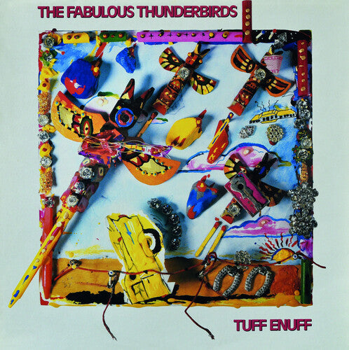 The Fabulous Thunderbirds - Tuff Enuff (Limited Edition, Blue Colored Vinyl) [Vinyl] Vinyl Record