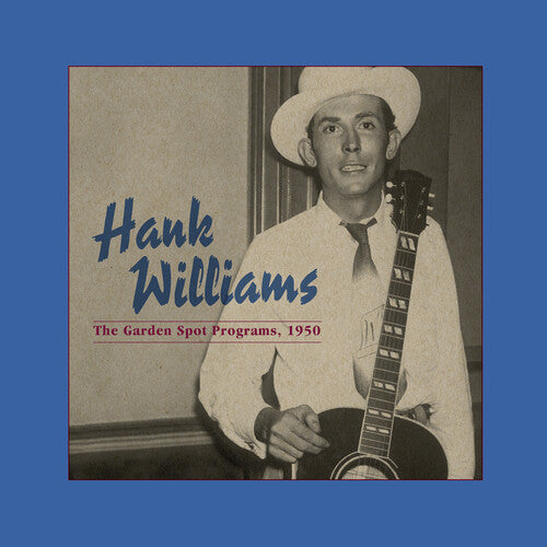 Hank Williams - The Garden Spot Programs, 1950 (Centennial Edition - INDIE EX) Vinyl Record