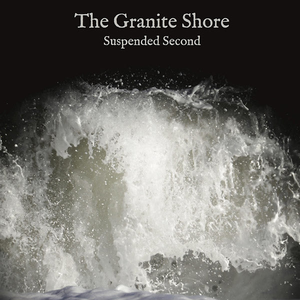 THE GRANITE SHORE - Suspended Second Vinyl Record