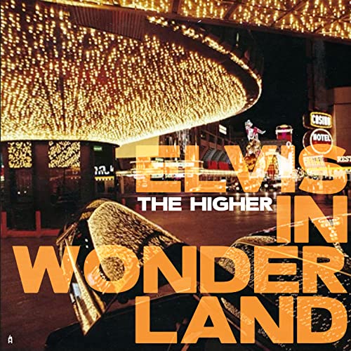 The Higher - Elvis In Wonderland Vinyl Record