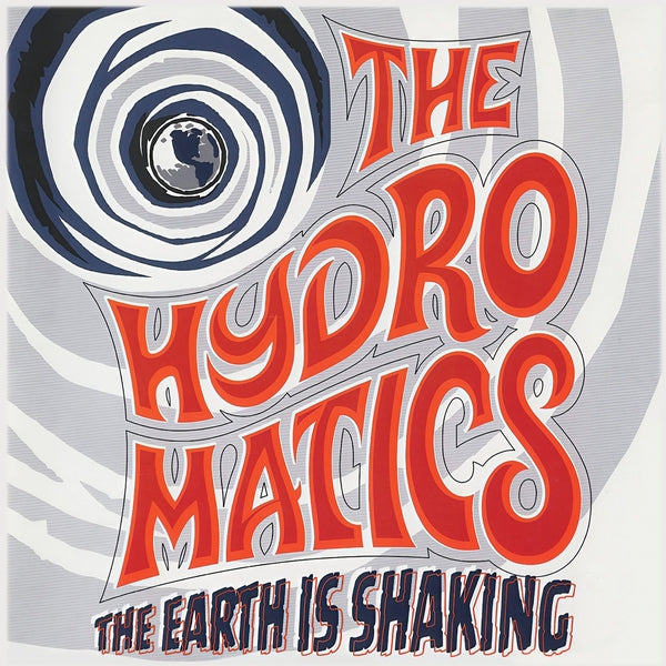 The Hydromatics - The Earth Is Shaking [LP] [Vinyl] Vinyl Record