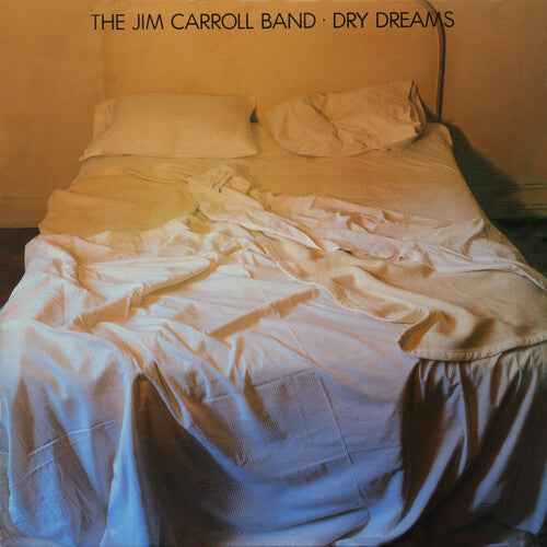 THE JIM CARROLL BAND - Dry Dreams [Vinyl] Vinyl Record
