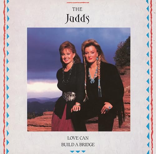The Judds - Love Can Build A Bridge (Colored Vinyl) [Vinyl] Vinyl Record