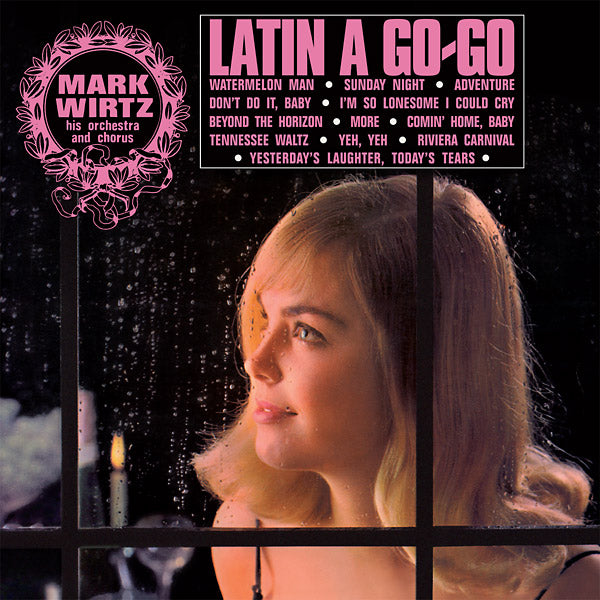 THE MARK WIRTZ ORCHESTRA AND CHORUS - Latin A Go-Go Vinyl Record