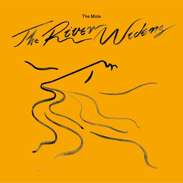 The Mole - The River Widens Vinyl Record