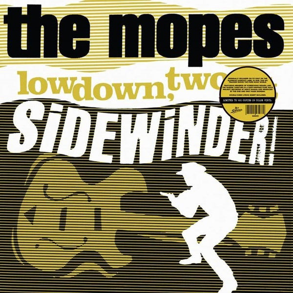 THE MOPES - Lowdown, Two-Bit Sidewinder! Vinyl Record