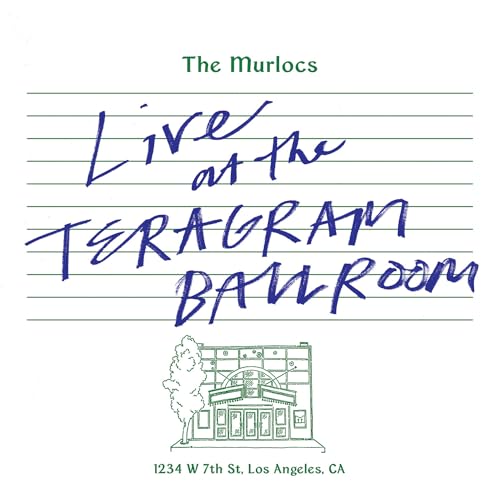 The Murlocs - Live At The Teragram Ballroom [Green Splatter 2 LP] Vinyl Record