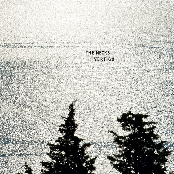 The Necks - Vertigo Vinyl Record
