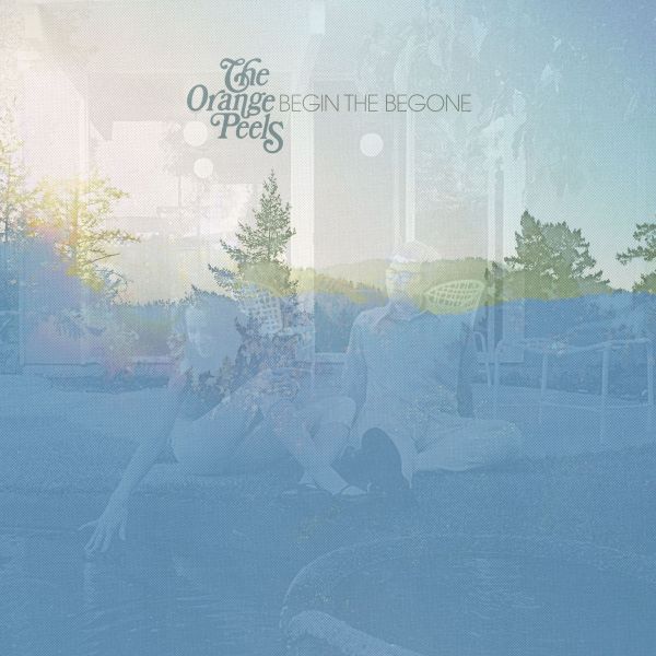 The Orange Peels - Begin the Begone Vinyl Record