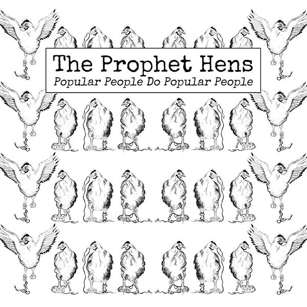 THE PROPHET HENS - Popular People Do Popular People Vinyl Record