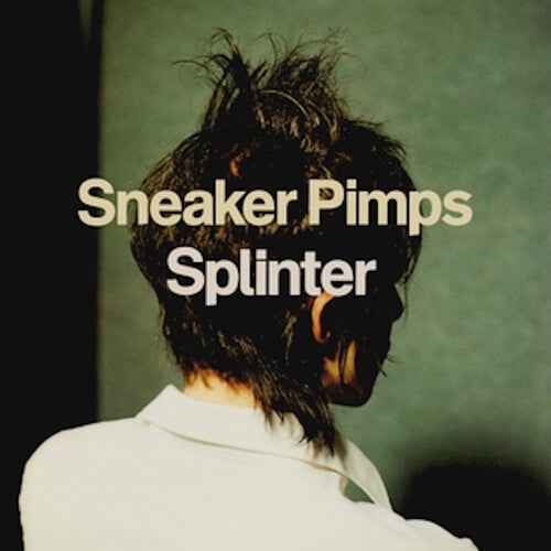The Sneaker Pimps - Splinter [2LP] [Vinyl] Vinyl Record