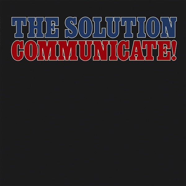 THE SOLUTION - Communicate! [Vinyl] Vinyl Record
