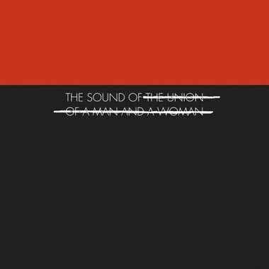 The Union of a Man and a Woman - The Sound of... [Vinyl] Vinyl Record