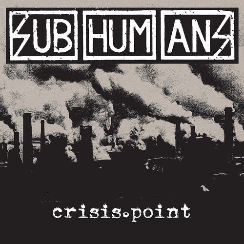 The Subhumans - Crisis Point (Colored Vinyl, White, Black, Limited Edition) [Vinyl] Vinyl Record