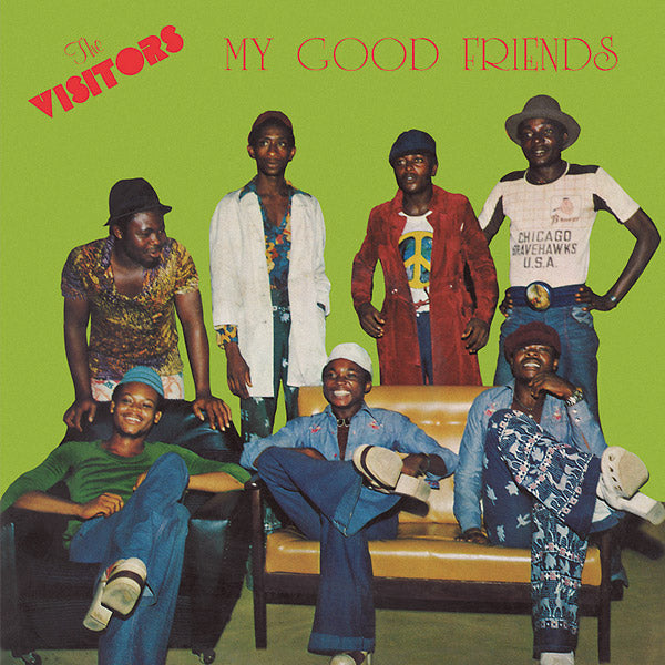 THE VISITORS - My Good Friends Vinyl Record