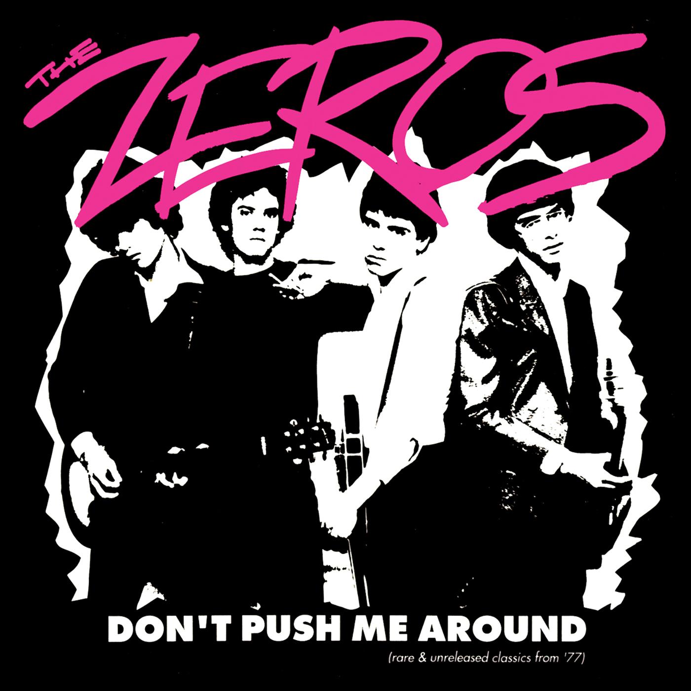 THE ZEROS - Don'T Push Me Around [Vinyl] Vinyl Record