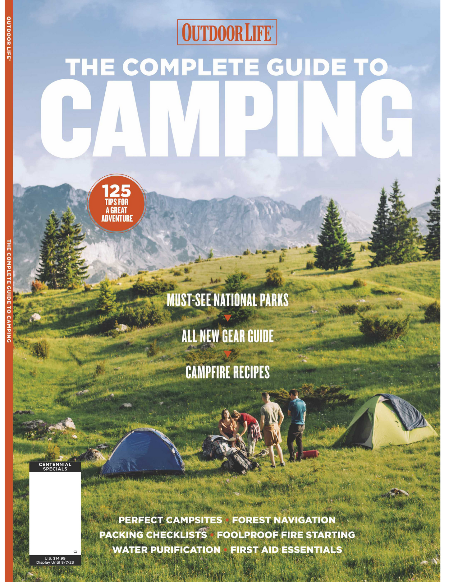 Outdoor Life - The Complete Camping Guide: 125 Tips, Must-See National Parks, All New Gear Guide, Campfire Recipes, Packing Checklists, Water Purification, Fire Starting & First Aid Essentials