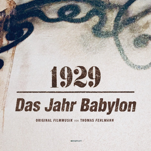 THOMAS FEHLMANN - 1929 - Das Jahr Babylon Vinyl Record