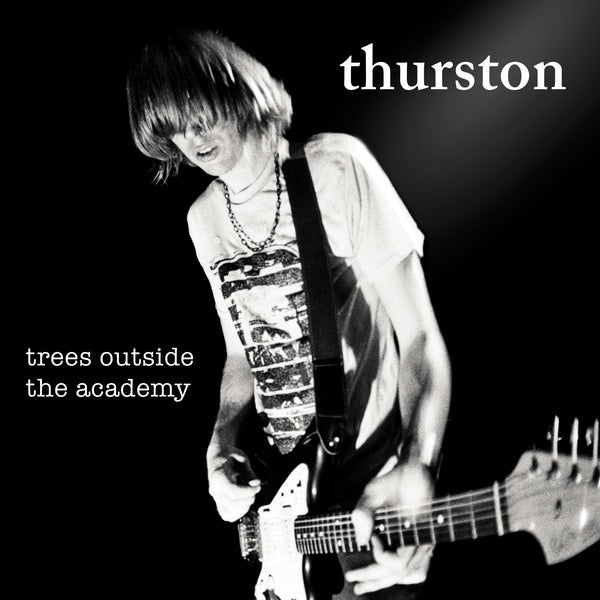 Thurston Moore - Trees Outside The Academy (Remastered) Vinyl Record