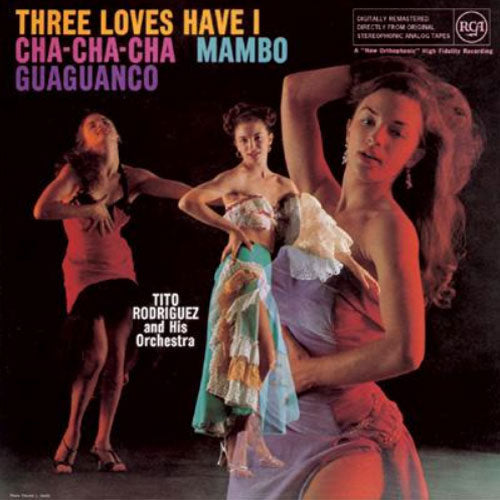 Three Loves Have I: Cha-Cha-Cha/Mambo/Guaguanco [Vinyl] Vinyl Record