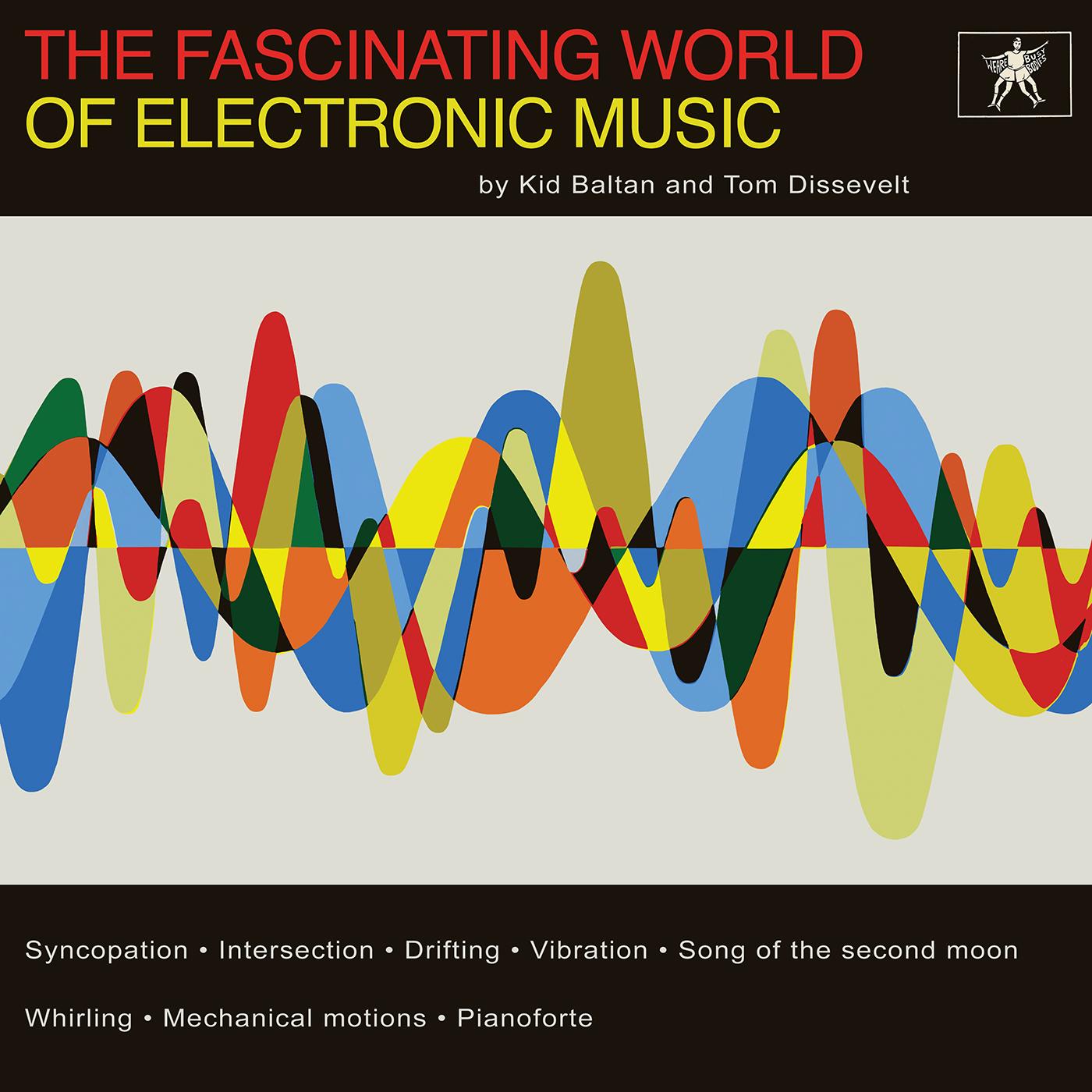 The Fascinating World of Electronic Music [Vinyl] Vinyl Record