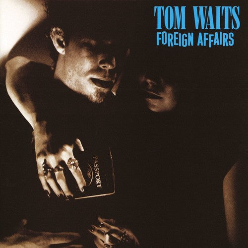 Tom Waits - Foreign Affairs (Remastered) [Import] Vinyl Record