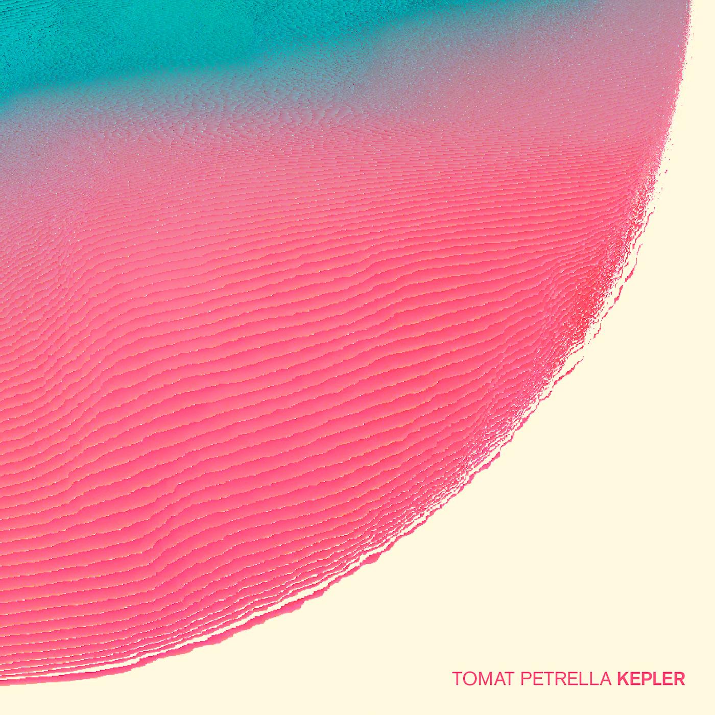 Tomat Petrella - Kepler Vinyl Record