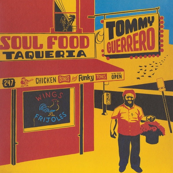 Tommy Guerrero - Soul Food Taqueria Vinyl Record