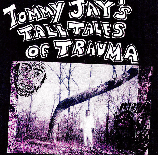 Tommy Jay's Tall Tales Of Trauma Vinyl Record