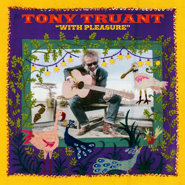 TONY TRUANT - With Pleasure Vinyl Record