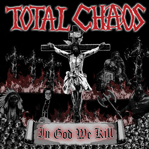 Total Chaos - In God We Kill (Reissue) Vinyl Record